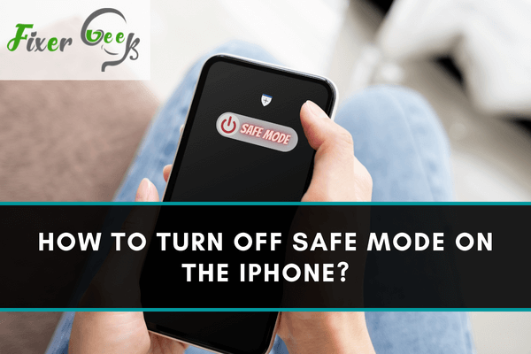Turn Off Safe Mode on the iPhone