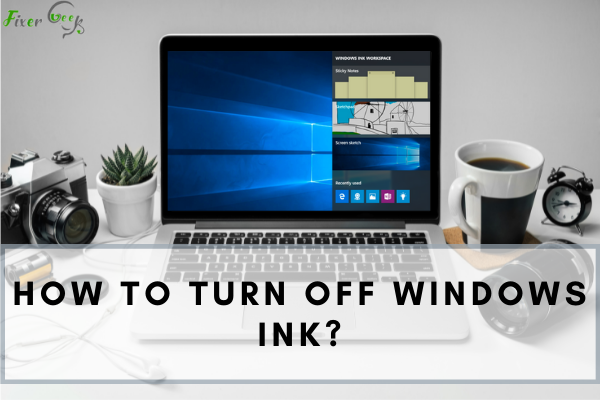 turn off Windows Ink