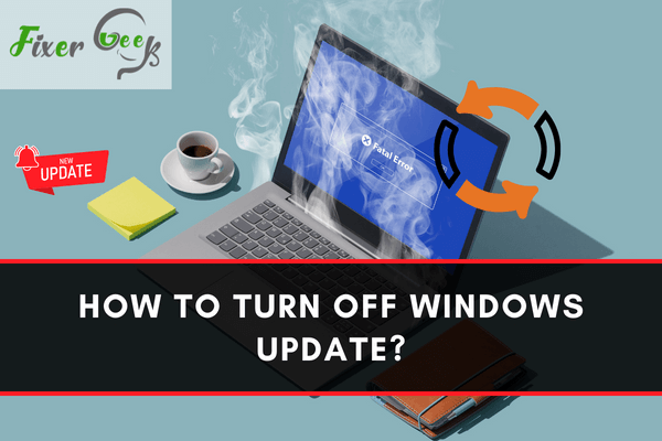 Turn off Windows Update