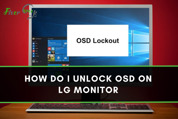 How Do I Unlock Osd On LG Monitor?