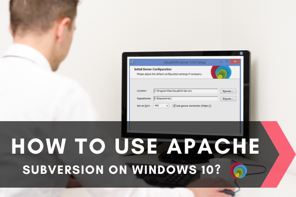 use Apache Subversion on Windows 10