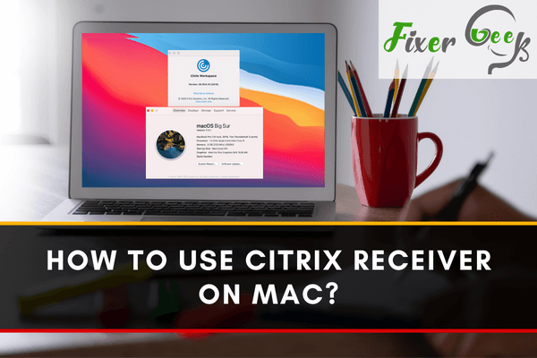 Citrix Receiver on Mac