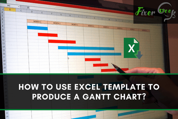 How to use excel template to produce a Gantt Chart?