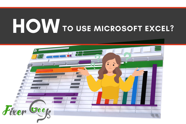 Use Microsoft Excel