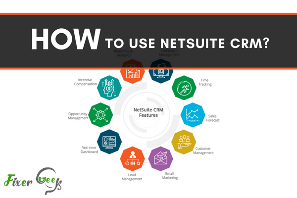 How to use Netsuite CRM?