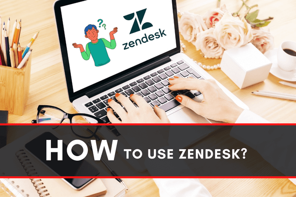use Zendesk