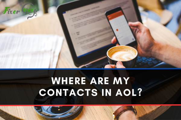 Where are my contacts in AOL?